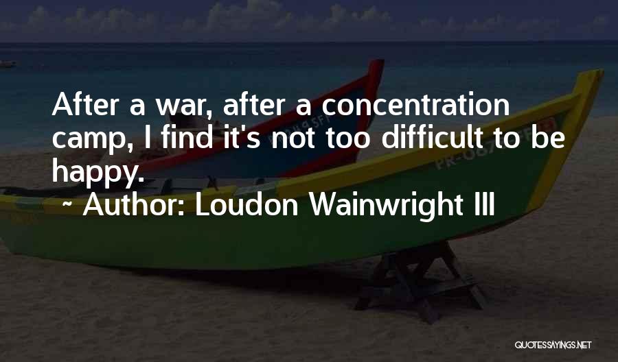 Loudon Wainwright III Quotes 455295