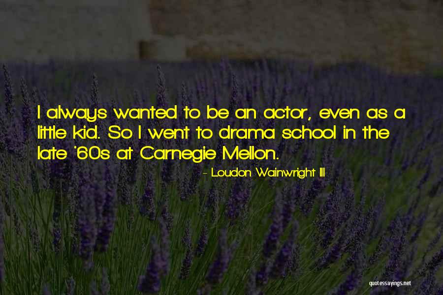 Loudon Wainwright III Quotes 515094