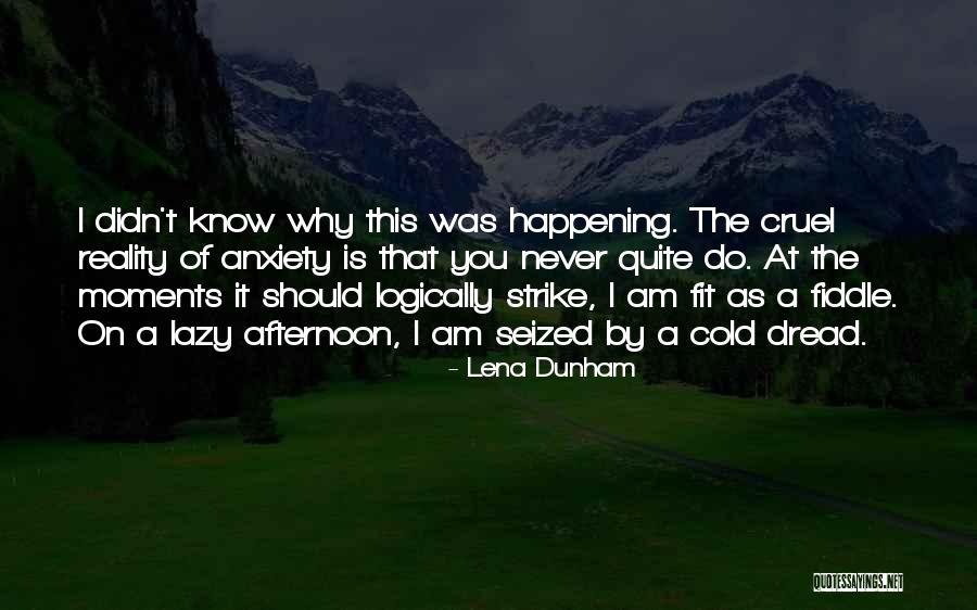 Louer Appartement Quotes By Lena Dunham Louer Appartement Quotes By Lena Dunham