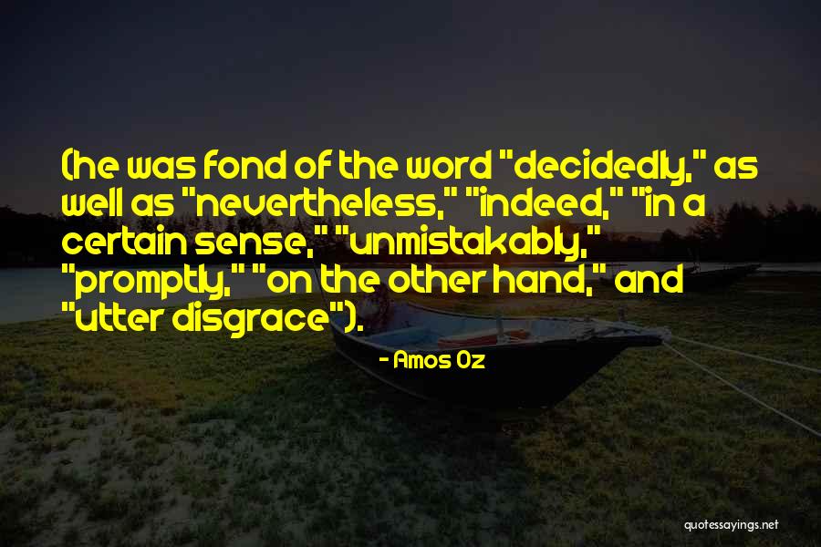 Louer Conjugation Quotes By Amos Oz Louer Conjugation Quotes By Amos Oz