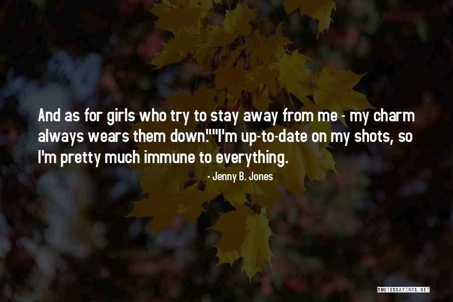 Louez Leternel Lecon Quotes By Jenny B. Jones Louez Leternel Lecon Quotes By Jenny B. Jones