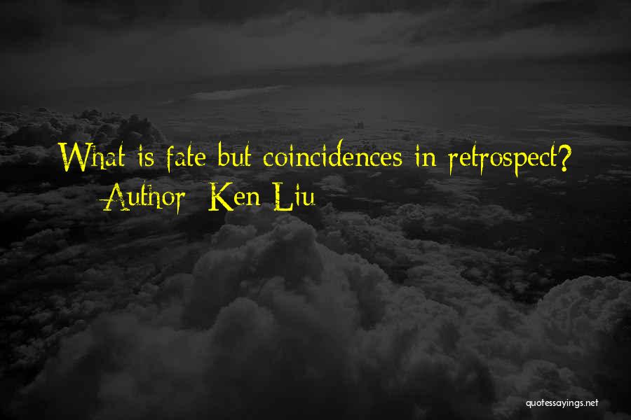 Lougee Fredericks Quotes By Ken Liu