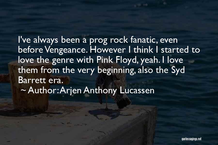 Loughlin And Giannulli Quotes By Arjen Anthony Lucassen