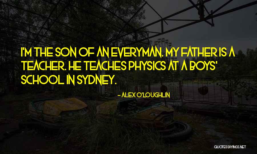 Loughlin Quotes By Alex O'Loughlin Loughlin Quotes By Alex O'Loughlin