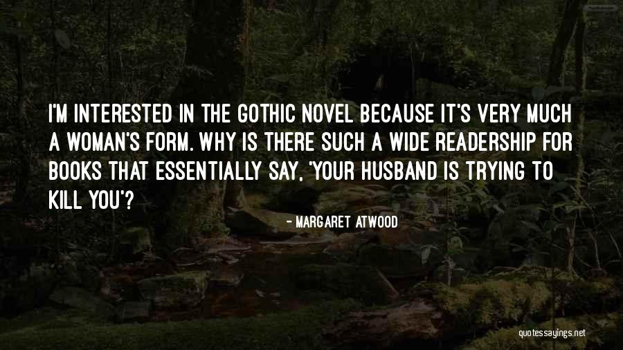 Loughran Outdoor Quotes By Margaret Atwood Loughran Outdoor Quotes By Margaret Atwood