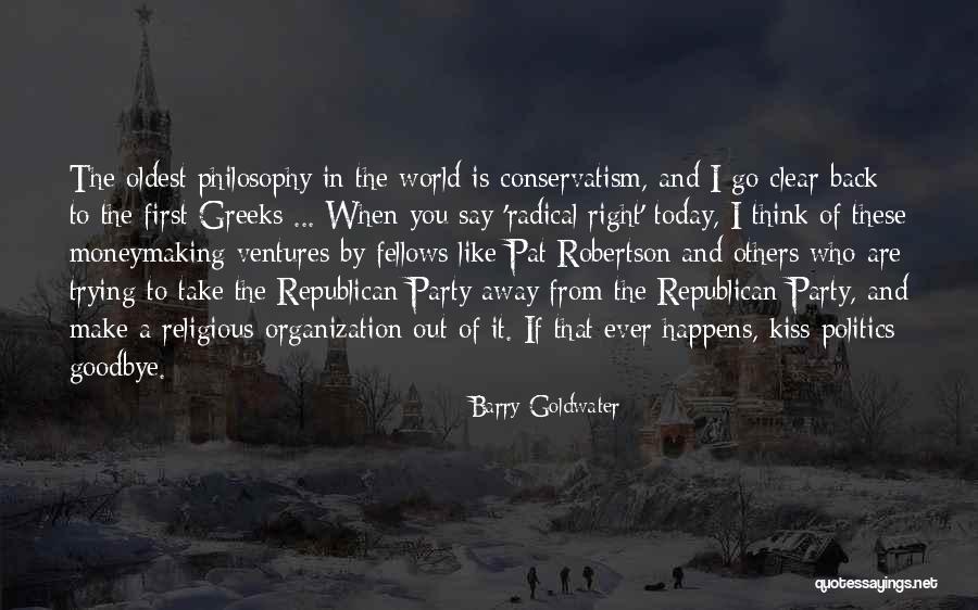 Loughrans Restaurant Quotes By Barry Goldwater Loughrans Restaurant Quotes By Barry Goldwater