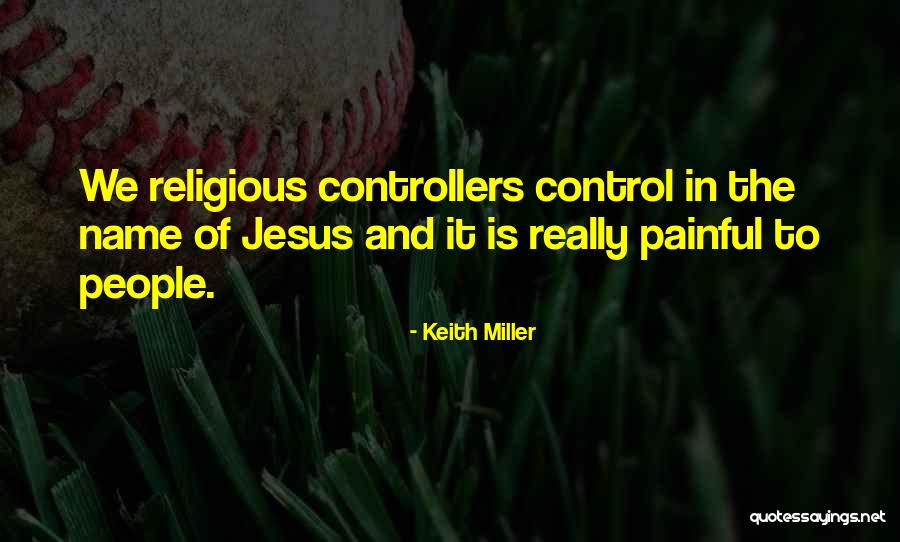 Louice Halvarsson Quotes By Keith Miller Louice Halvarsson Quotes By Keith Miller