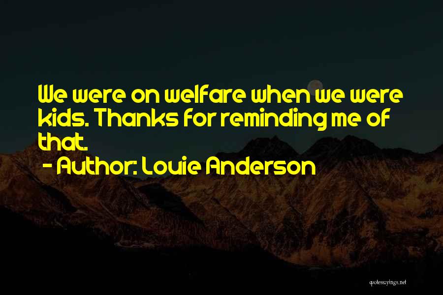 Louie Anderson Quotes 113844