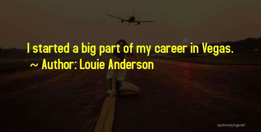 Louie Anderson Quotes 1315216