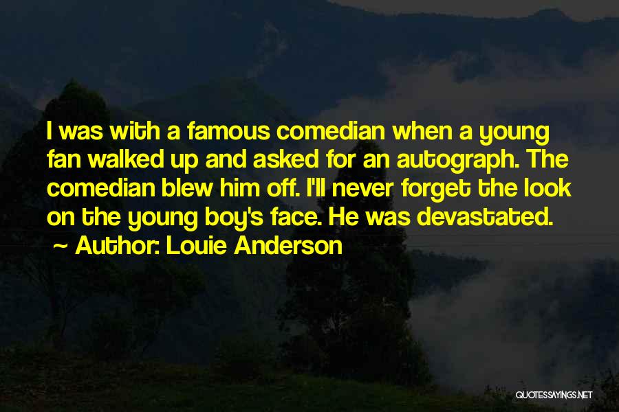 Louie Anderson Quotes 1587606