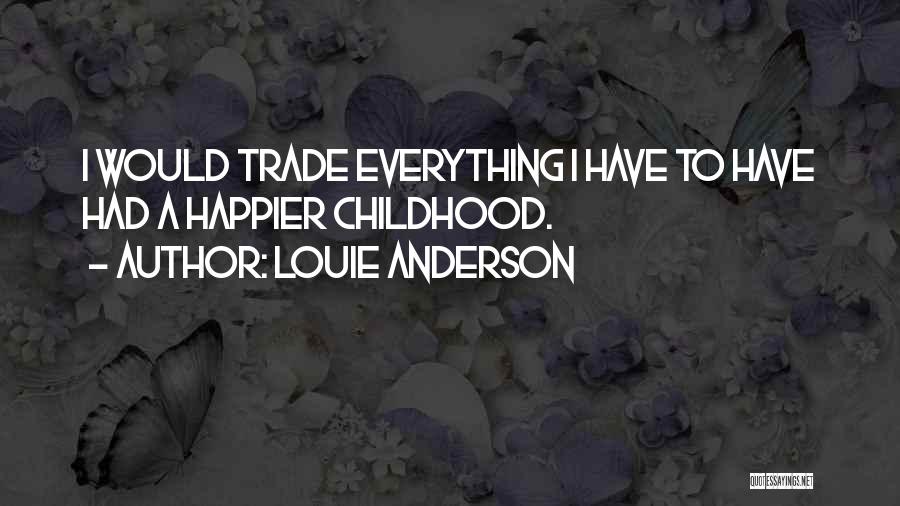 Louie Anderson Quotes 1965291