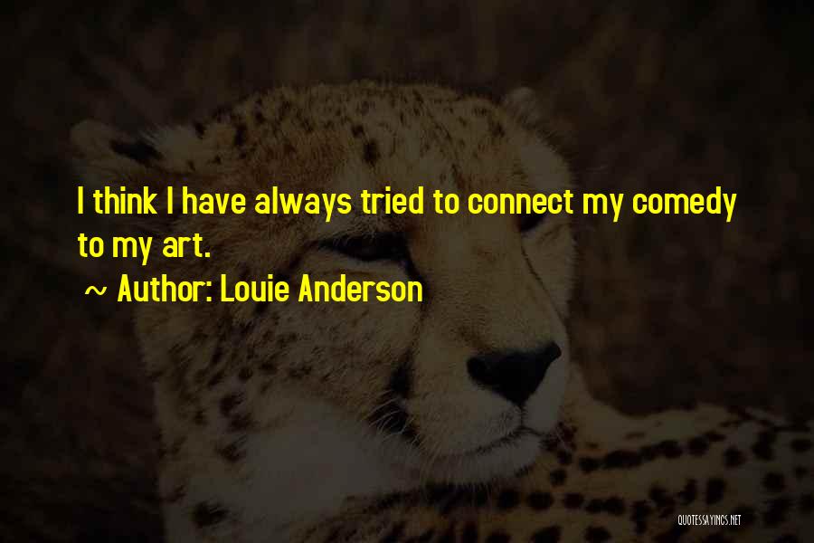 Louie Anderson Quotes 723858