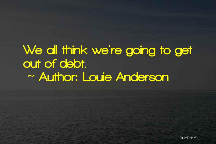 Louie Anderson Quotes 917364