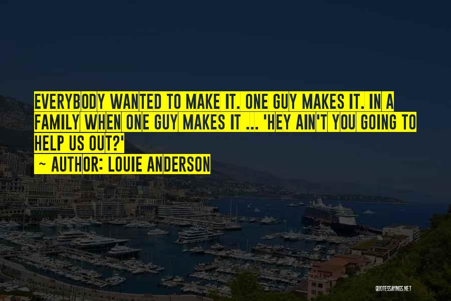 Louie Anderson Quotes 952284