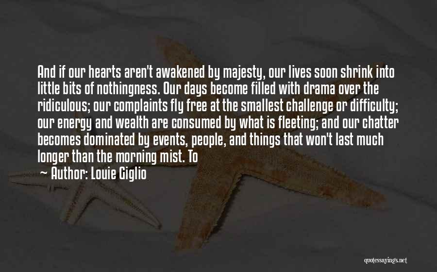 Louie Giglio Quotes 1026141