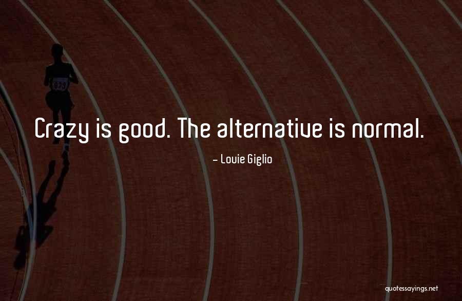 Louie Giglio Quotes 1161507