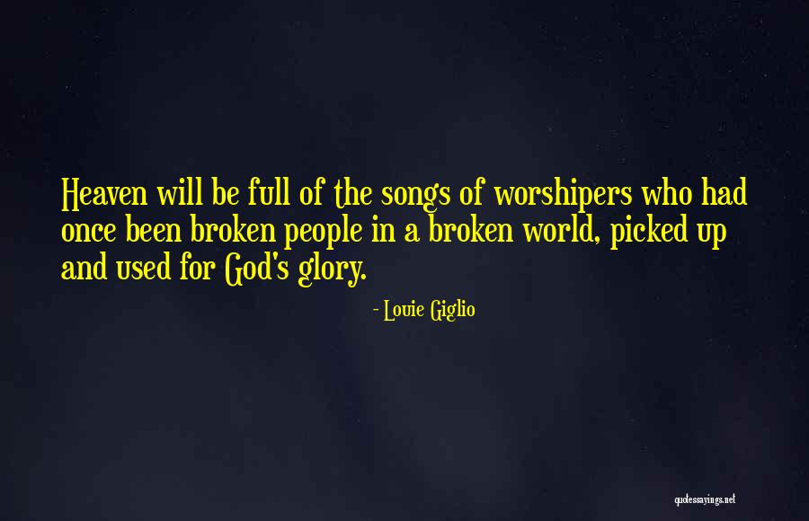 Louie Giglio Quotes 1776460