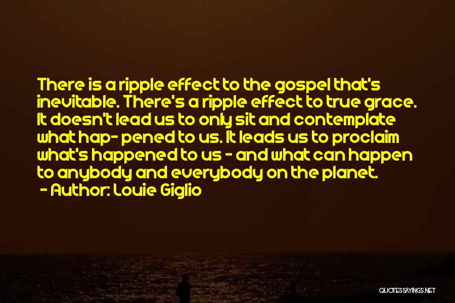 Louie Giglio Quotes 2006756