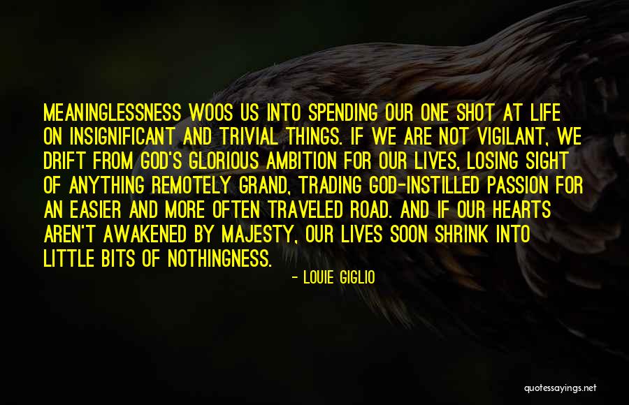 Louie Giglio Quotes 548066 Louie Giglio Quotes 548066