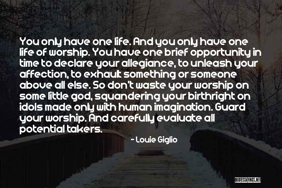 Louie Giglio Quotes 590205