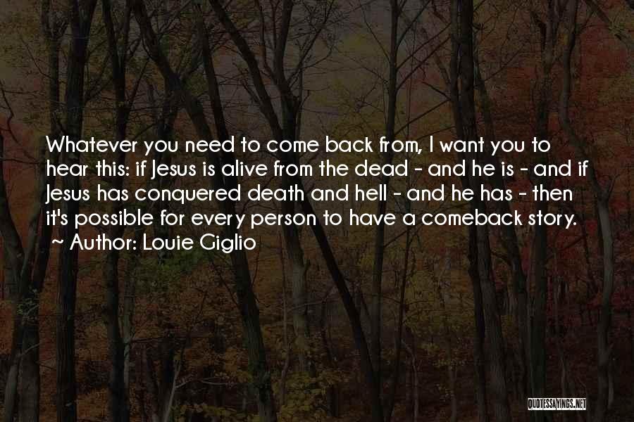 Louie Giglio Quotes 642675