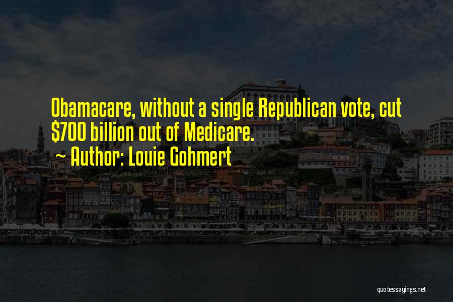 Louie Gohmert Quotes 1440489