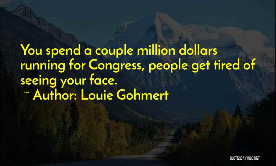 Louie Gohmert Quotes 2244605