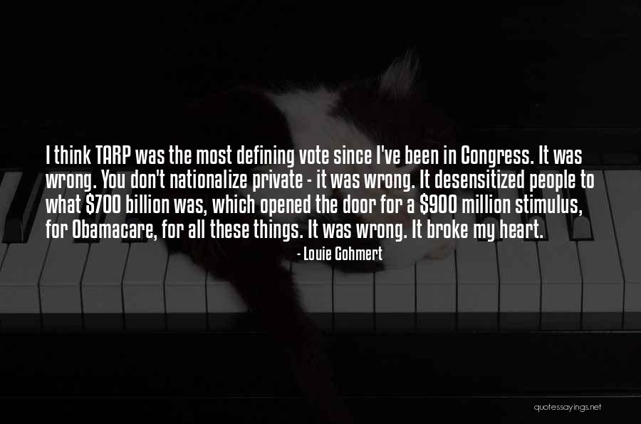 Louie Gohmert Quotes 457056