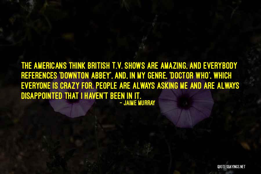 Louie In Unbroken Quotes By Jaime Murray Louie In Unbroken Quotes By Jaime Murray