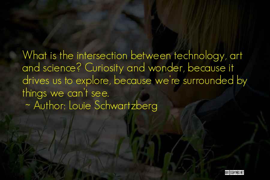 Louie Schwartzberg Quotes 1906135