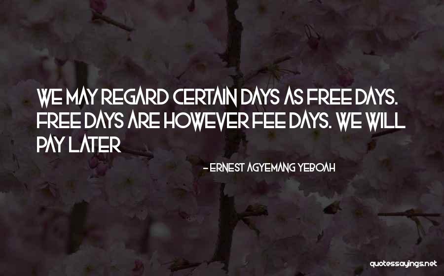 Louie The State Quotes By Ernest Agyemang Yeboah Louie The State Quotes By Ernest Agyemang Yeboah