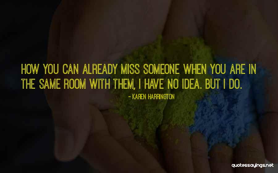 Louies Meats Quotes By Karen Harrington Louies Meats Quotes By Karen Harrington