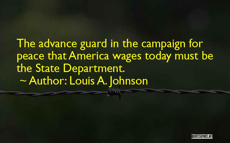 Louis A. Johnson Quotes 1198053