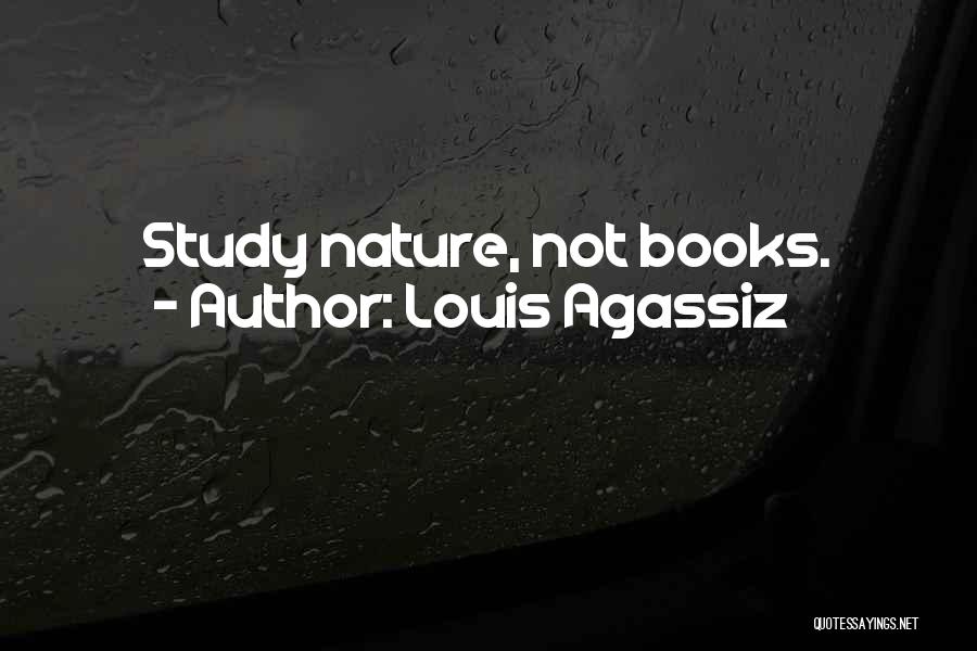 Louis Agassiz Quotes 1283928