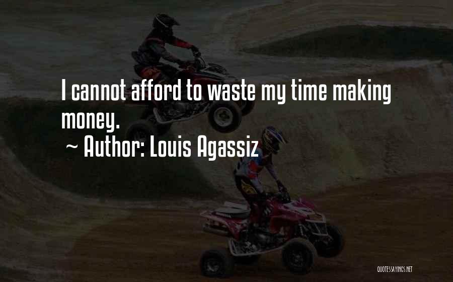 Louis Agassiz Quotes 1366844