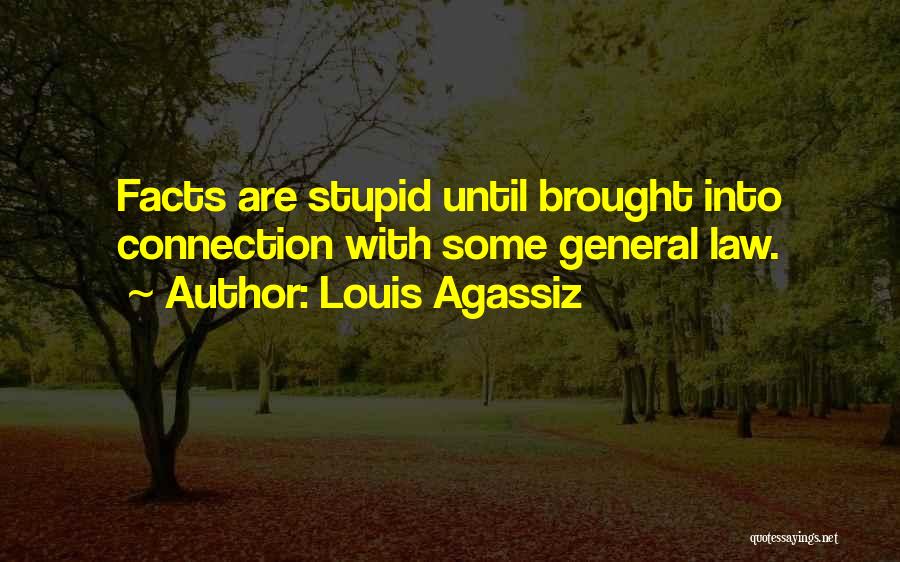 Louis Agassiz Quotes 539123