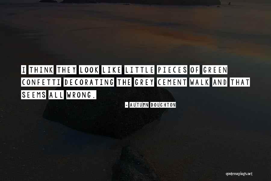Louis Alcott Quotes By Autumn Doughton