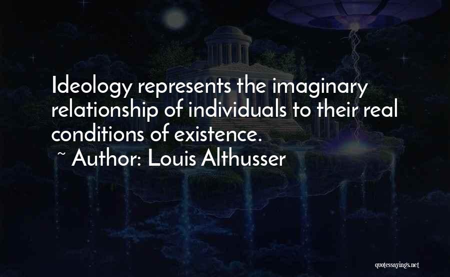 Louis Althusser Quotes 1062978
