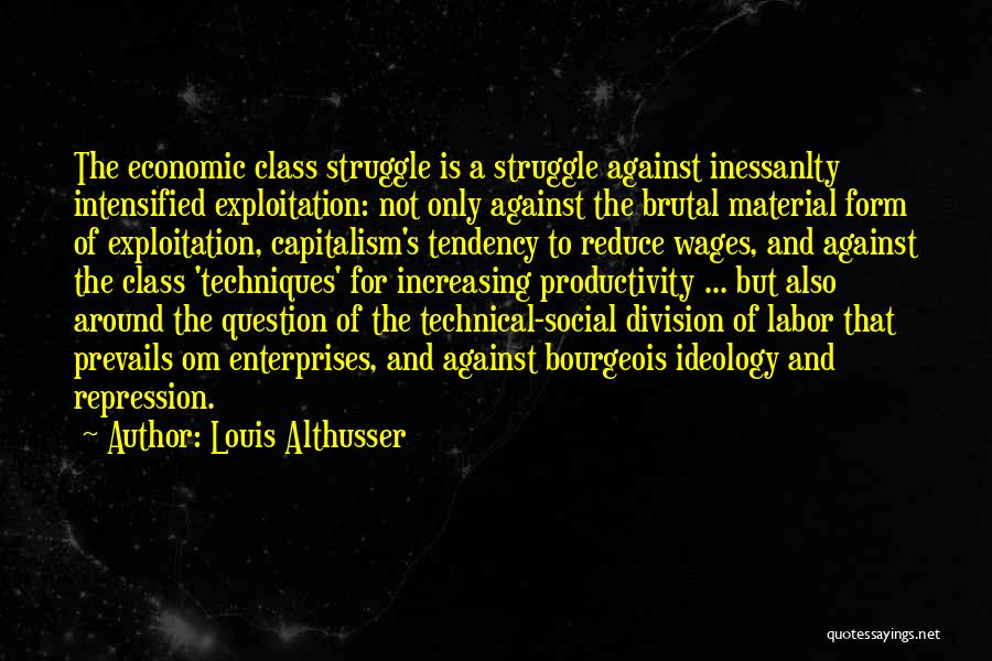 Louis Althusser Quotes 1730501