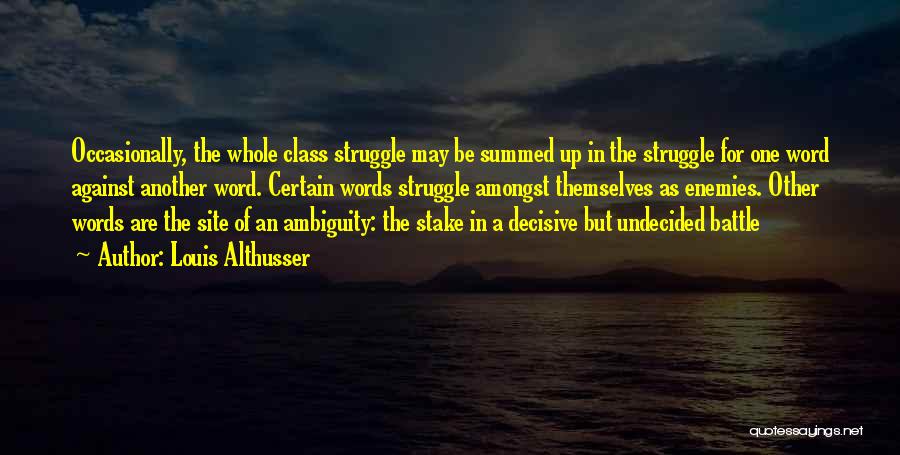 Louis Althusser Quotes 2134939