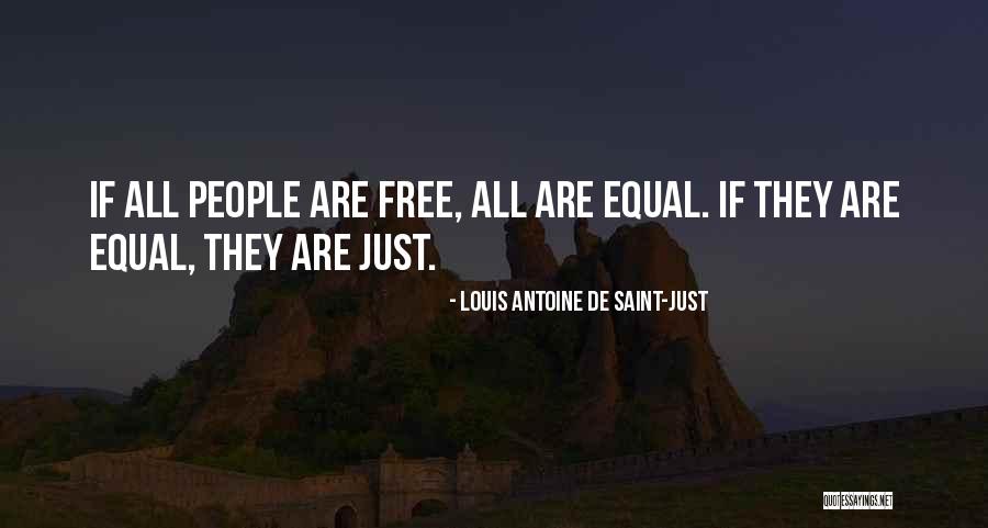 Louis Antoine Saint Just Quotes By Louis Antoine De Saint-Just Louis Antoine Saint Just Quotes By Louis Antoine De Saint-Just