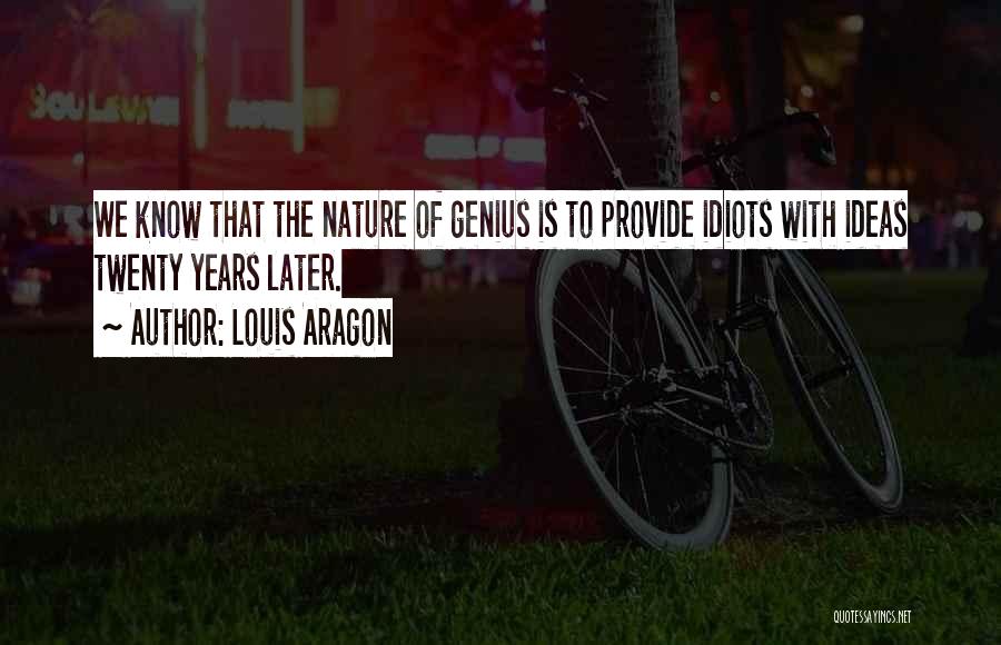 Louis Aragon Quotes 1246087