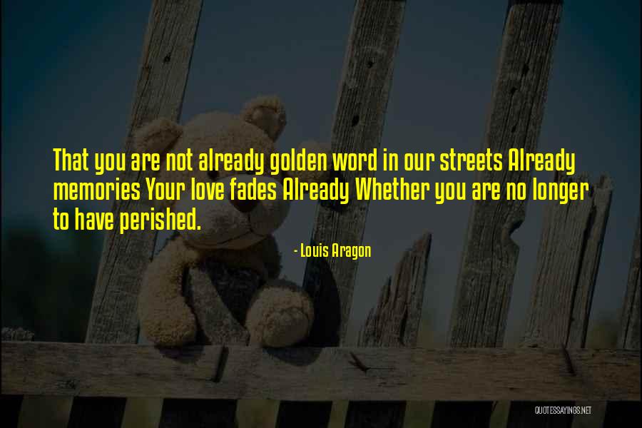 Louis Aragon Quotes 1907640 Louis Aragon Quotes 1907640