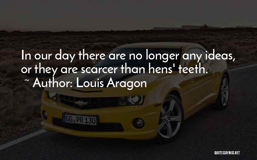 Louis Aragon Quotes 269013