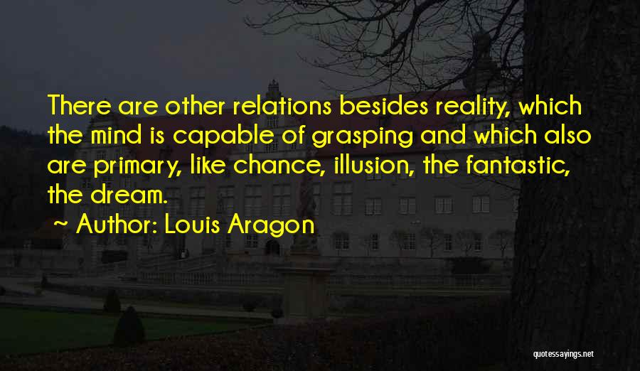 Louis Aragon Quotes 434670