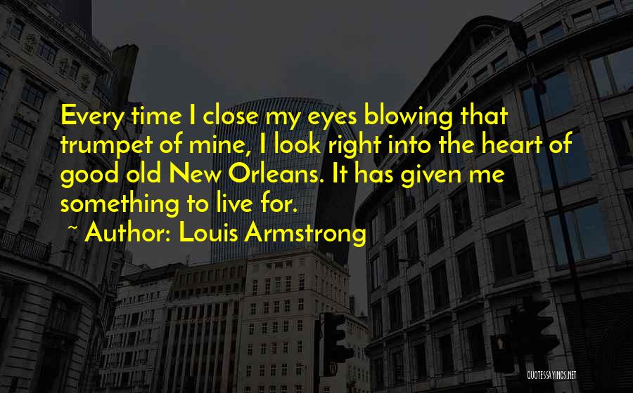 Louis Armstrong Quotes 1103929