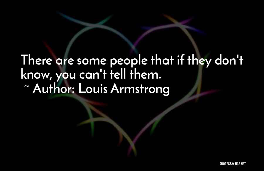 Louis Armstrong Quotes 1343700