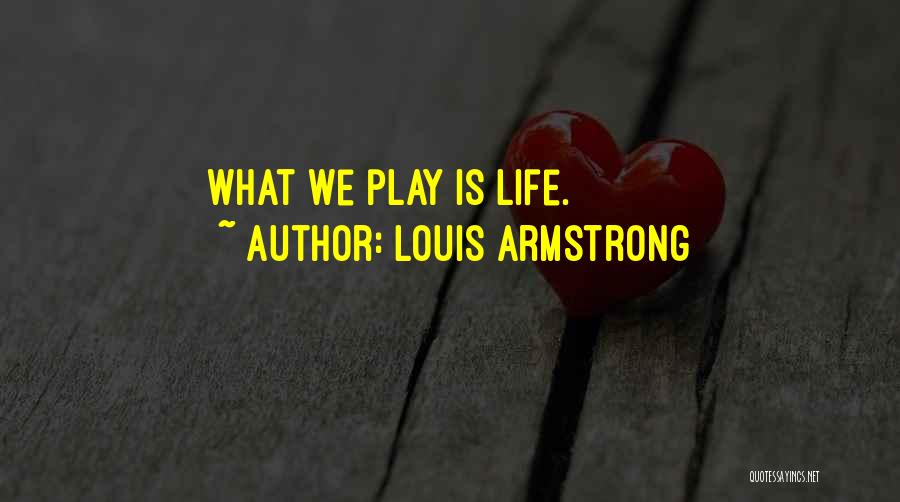 Louis Armstrong Quotes 1549929