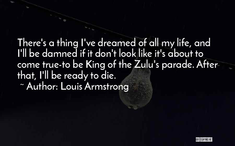 Louis Armstrong Quotes 1974730