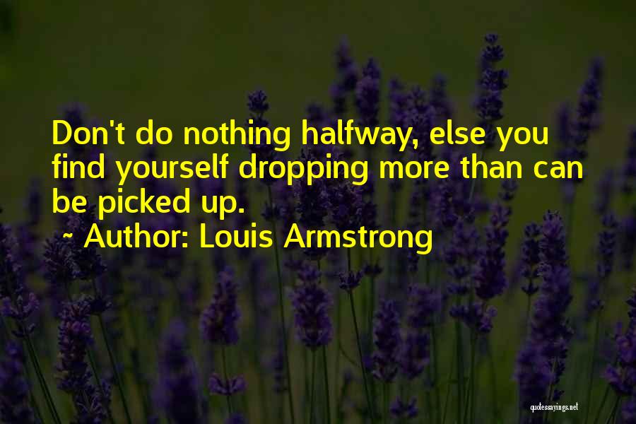 Louis Armstrong Quotes 488271